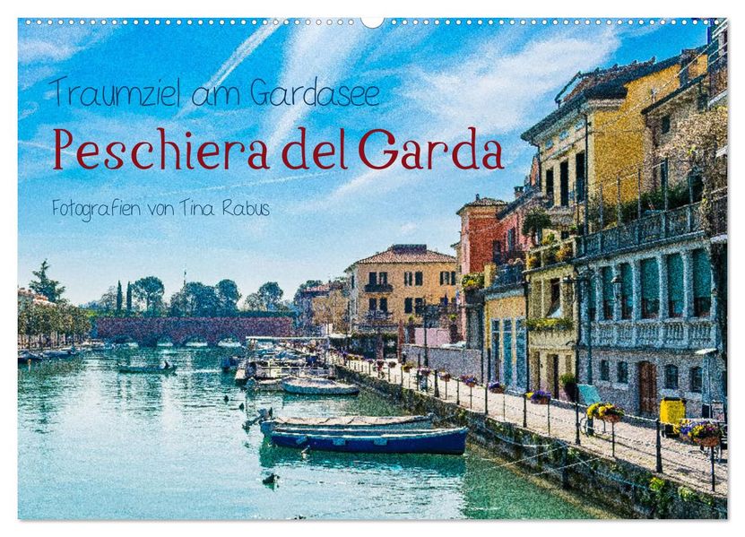 Traumziel am Gardasee. Peschiera del Garda (Wandkalender 2027 DIN A2 quer) CALVENDO Monatskalender