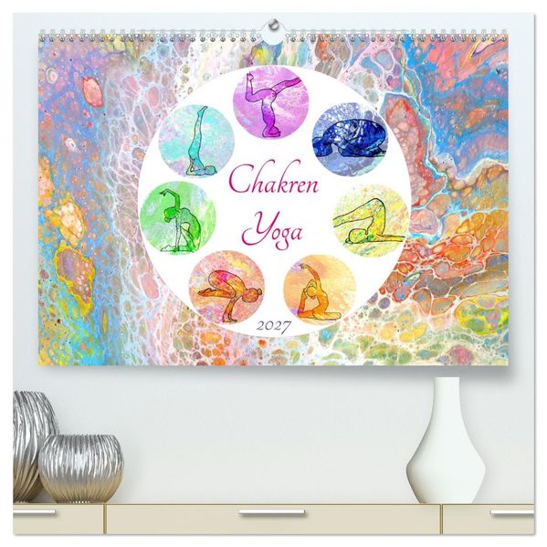 Chakren Yoga (hochwertiger Premium Wandkalender 2027 DIN A2 quer) Kunstdruck in Hochglanz