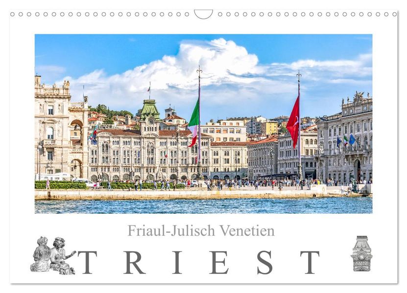 Friaul-Julisch Venetien - Triest (Wandkalender 2027 DIN A3 quer) CALVENDO Monatskalender