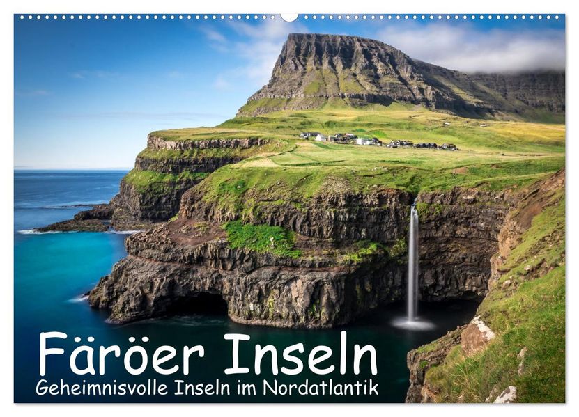 Färöer Inseln - Geheimnisvolle Inseln im Nordatlantik (Wandkalender 2027 DIN A2 quer) CALVENDO Monatskalender