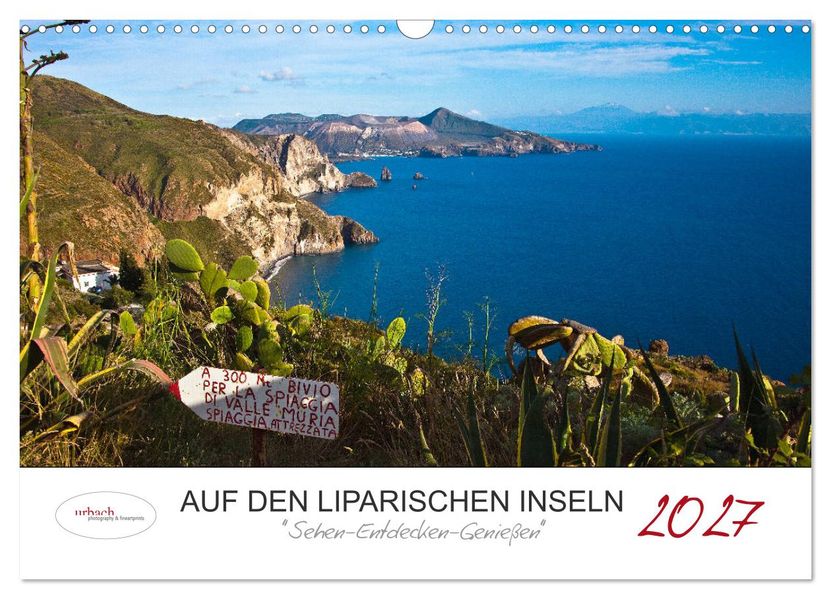 Auf den Liparischen Inseln (Wandkalender 2027 DIN A3 quer) CALVENDO Monatskalender