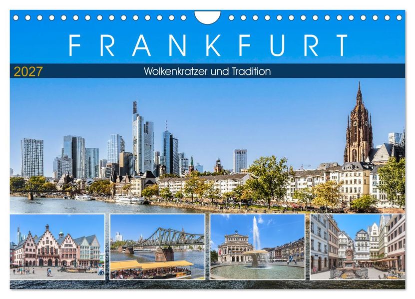 Frankfurt - Wolkenkratzer und Tradition (Wandkalender 2027 DIN A4 quer) CALVENDO Monatskalender