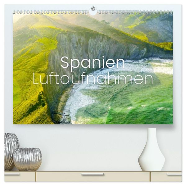 Spanien Luftaufnahmen (hochwertiger Premium Wandkalender 2027 DIN A2 quer) Kunstdruck in Hochglanz