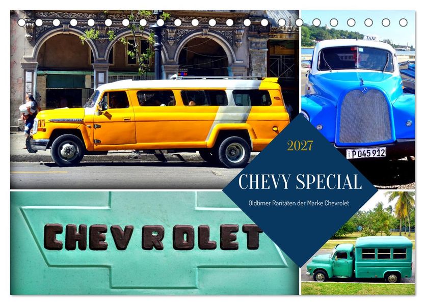 CHEVY SPECIAL - Oldtimer Raritäten der Marke Chevrolet (Tischkalender 2027 DIN A5 quer) CALVENDO Monatskalender