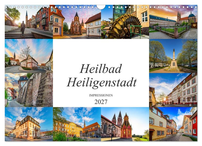 Heilbad Heiligenstadt Impressionen (Wandkalender 2027 DIN A3 quer) CALVENDO Monatskalender