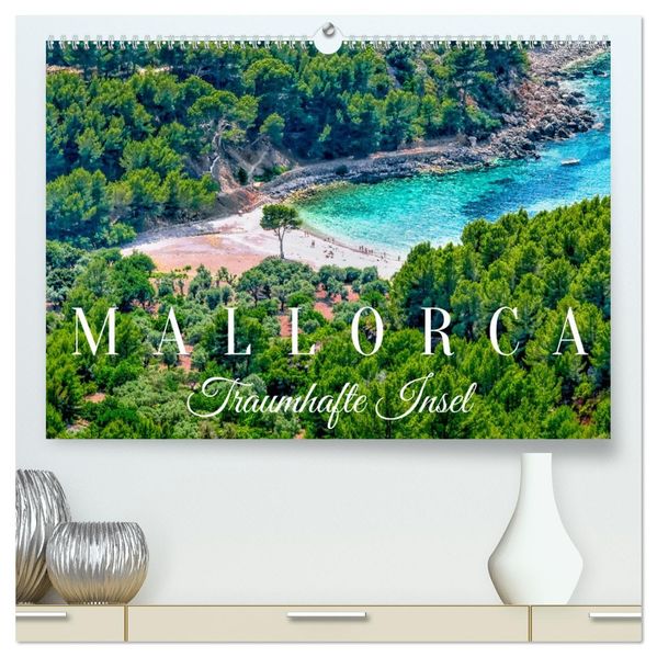 Mallorca Traumhafte Insel (hochwertiger Premium Wandkalender 2027 DIN A2 quer) Kunstdruck in Hochglanz