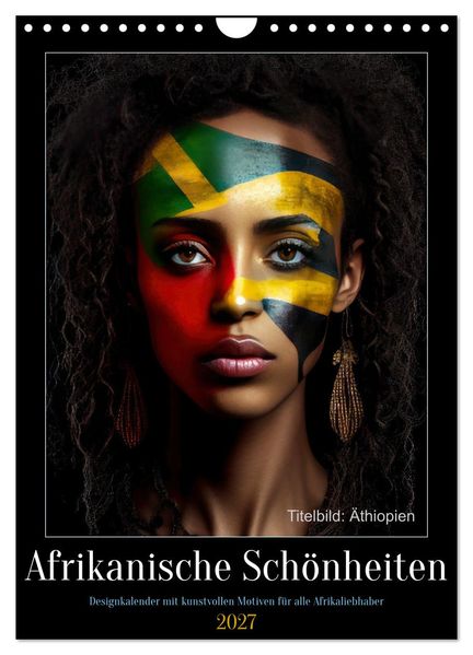Afrikanische Schönheiten (Wandkalender 2027 DIN A4 hoch) CALVENDO Monatskalender
