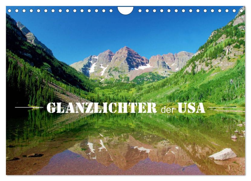 Glanzlichter der USA (Wandkalender 2027 DIN A4 quer) CALVENDO Monatskalender