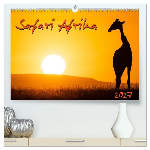 Safari Afrika (hochwertiger Premium Wandkalender 2027 DIN A2 quer) Kunstdruck in Hochglanz