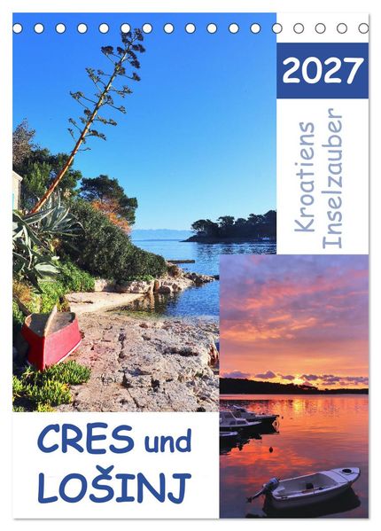 Kroatiens Inselzauber Cres und Losinj (Tischkalender 2027 DIN A5 hoch) CALVENDO Monatskalender