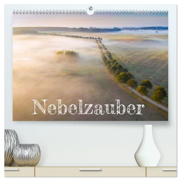 Nebelzauber (hochwertiger Premium Wandkalender 2027 DIN A2 quer) Kunstdruck in Hochglanz