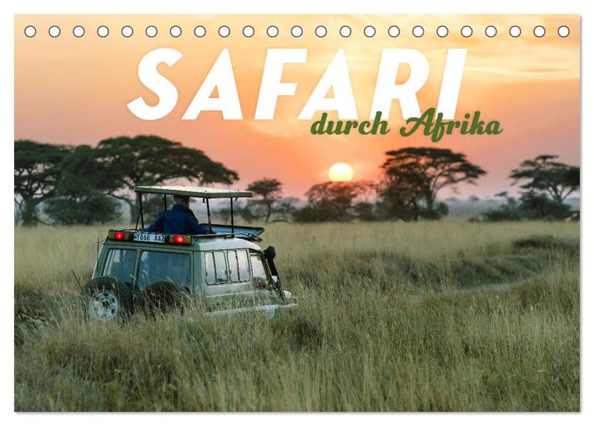 Safari durch Afrika (Tischkalender 2027 DIN A5 quer) CALVENDO Monatskalender