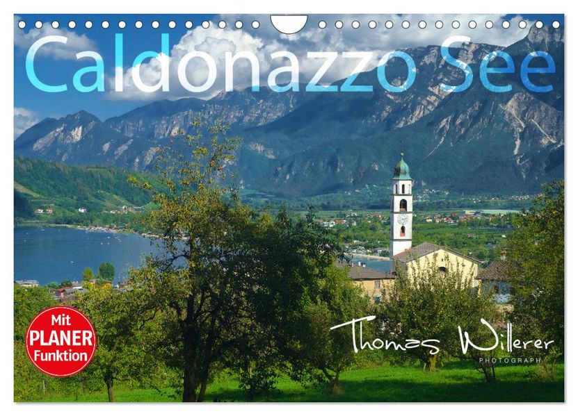 Caldonazzo See (Wandkalender 2027 DIN A4 quer) CALVENDO Monatskalender