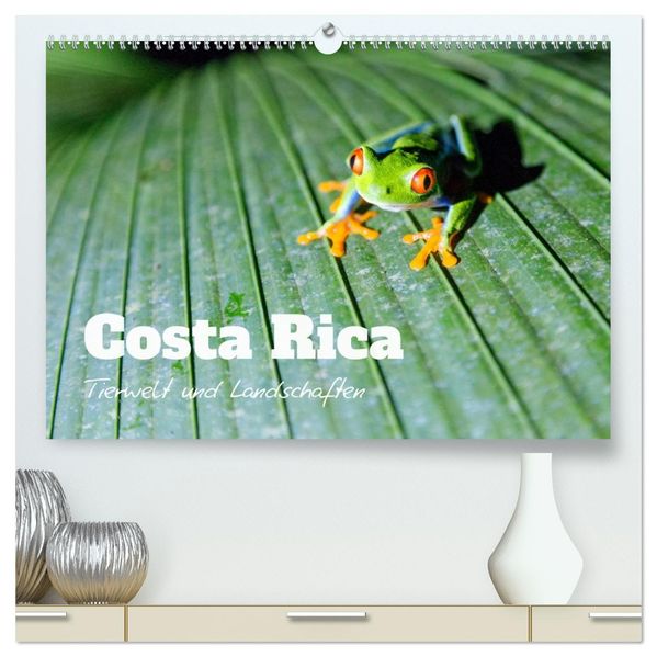 Costa Rica - Tierwelt und Landschaften (hochwertiger Premium Wandkalender 2027 DIN A2 quer) Kunstdruck in Hochglanz