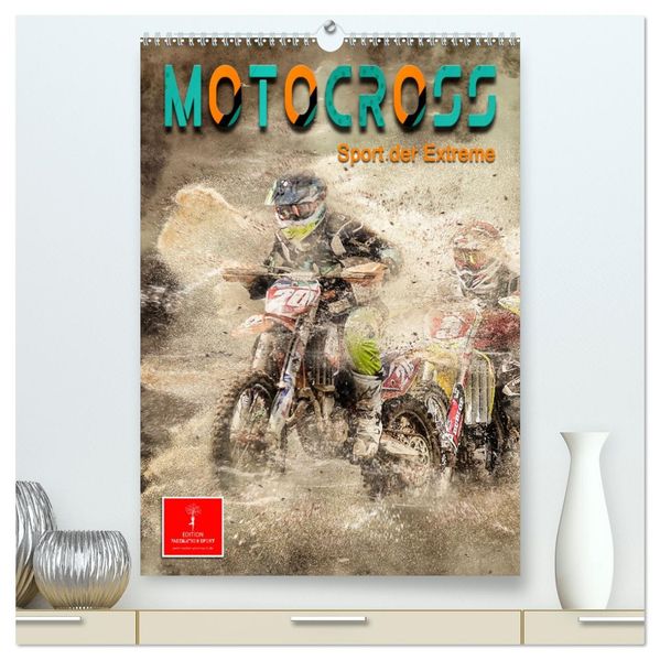 Motocross - Sport der Extreme (hochwertiger Premium Wandkalender 2027 DIN A2 hoch) Kunstdruck in Hochglanz