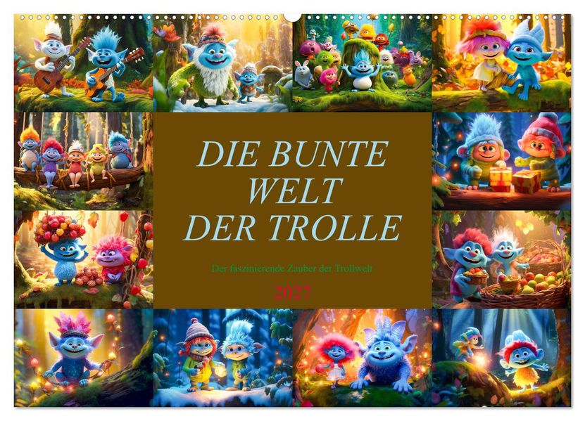 Die bunte Welt der Trolle (Wandkalender 2027 DIN A2 quer) CALVENDO Monatskalender