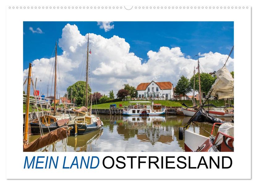 Mein Land Ostfriesland (Wandkalender 2027 DIN A2 quer) CALVENDO Monatskalender
