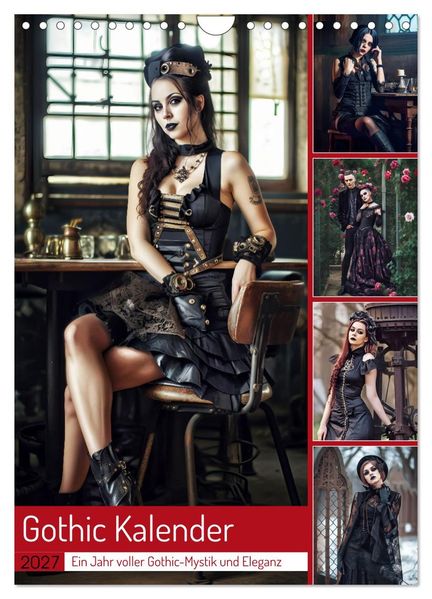 Gothic Kalender - Ein Jahr voller Gothic-Mystik und Eleganz (Wandkalender 2027 DIN A4 hoch) CALVENDO Monatskalender