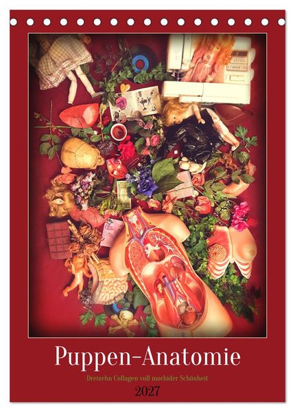 Puppen-Anatomie (Tischkalender 2027 DIN A5 hoch) CALVENDO Monatskalender