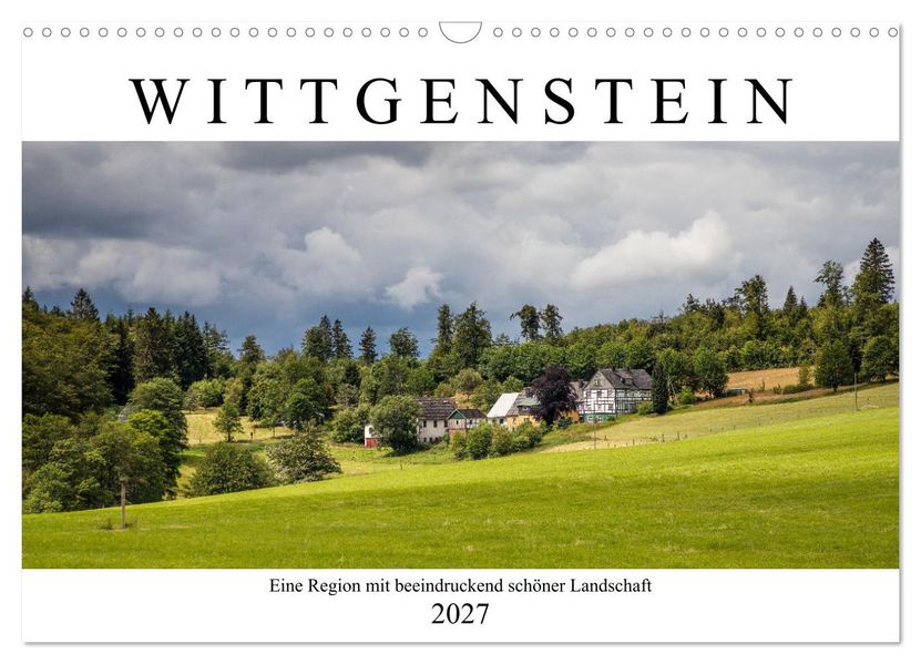 Wittgenstein - Eine Region mit beeindruckend schöner Landschaft (Wandkalender 2027 DIN A3 quer) CALVENDO Monatskalender