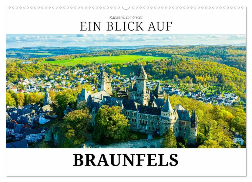 Ein Blick auf Braunfels (Wandkalender 2027 DIN A2 quer) CALVENDO Monatskalender