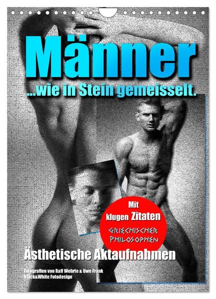 Männer... wie in Stein gemeisselt. (Wandkalender 2027 DIN A4 hoch) CALVENDO Monatskalender