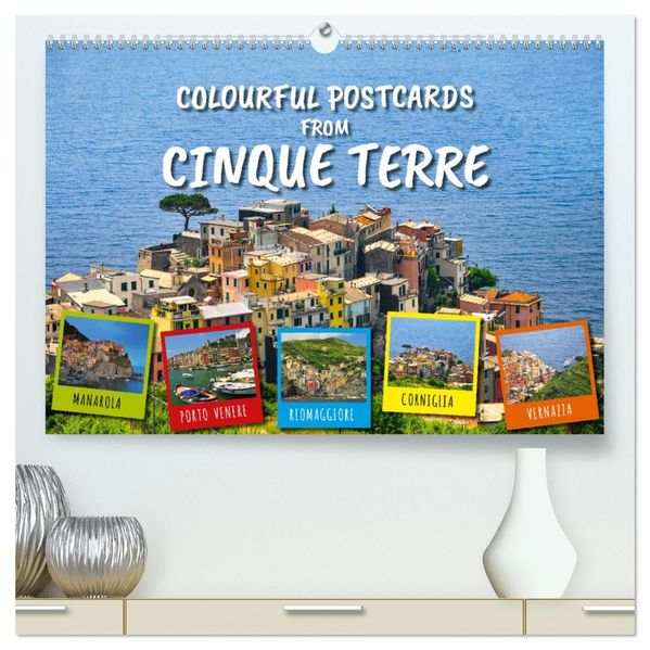 Colourful Postcards from Cinque Terre (High Quality Premium Wall Calendar 2027 DIN A2 landscape)CALVENDO 12 Month Wall Calendar