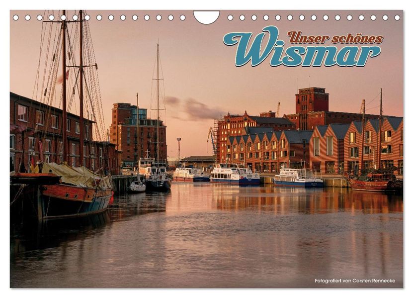 Unser schönes Wismar (Wandkalender 2027 DIN A4 quer) CALVENDO Monatskalender