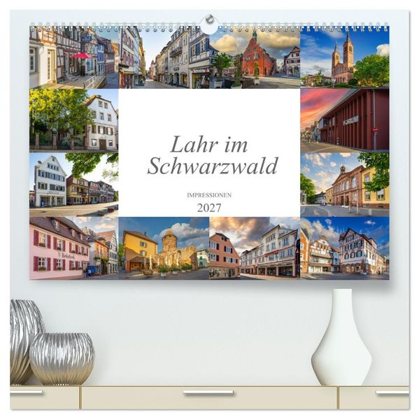 Lahr im Schwarzwald Impression (hochwertiger Premium Wandkalender 2027 DIN A2 quer) Kunstdruck in Hochglanz