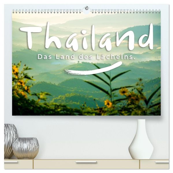 Thailand - Das Land des Lächelns. (hochwertiger Premium Wandkalender 2027 DIN A2 quer) Kunstdruck in Hochglanz