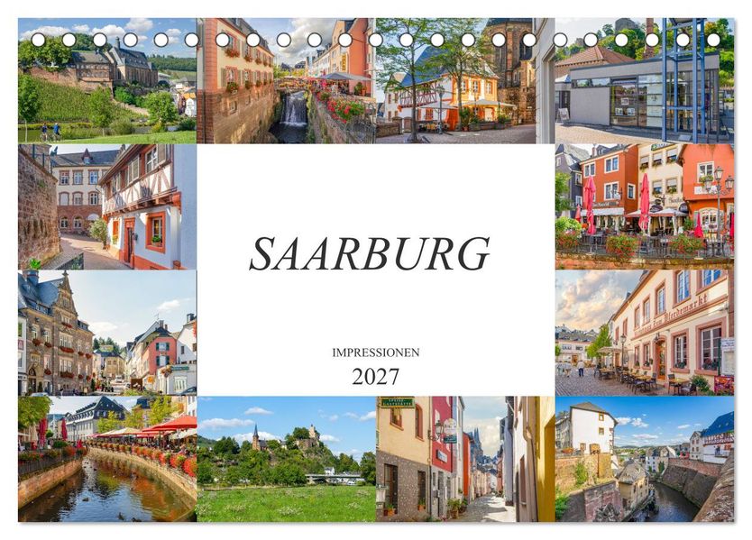 Saarburg Impressionen (Tischkalender 2027 DIN A5 quer) CALVENDO Monatskalender