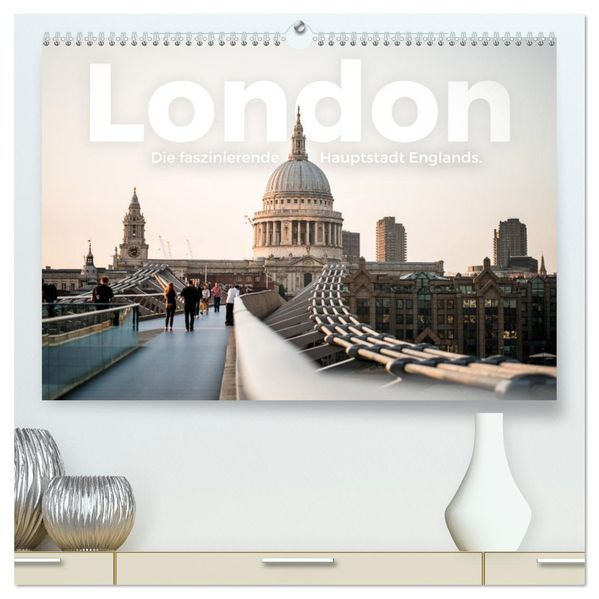 London - Die faszinierende Hauptstadt Englands. (hochwertiger Premium Wandkalender 2027 DIN A2 quer) Kunstdruck in Hochglanz