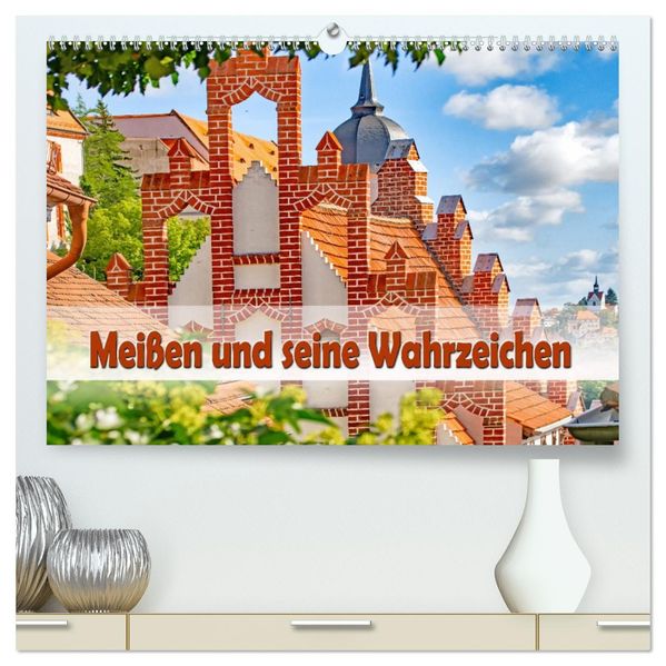 Meißen und seine Wahrzeichen (hochwertiger Premium Wandkalender 2027 DIN A2 quer) Kunstdruck in Hochglanz