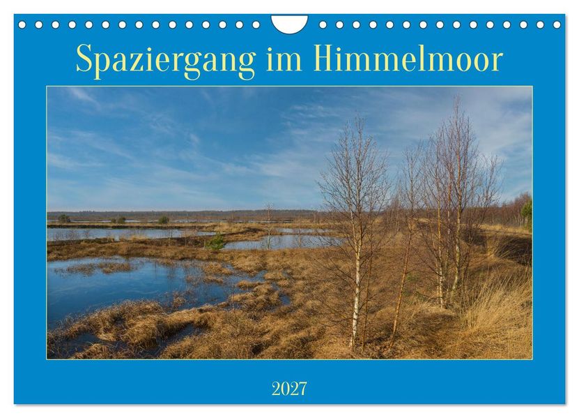 Spaziergang im Himmelmoor (Wandkalender 2027 DIN A4 quer) CALVENDO Monatskalender