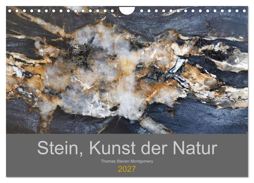 Stein Kunst der Natur (Wandkalender 2027 DIN A4 quer) CALVENDO Monatskalender