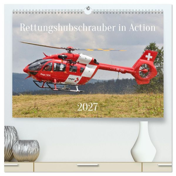 Rettungshubschrauber in Action (hochwertiger Premium Wandkalender 2027 DIN A2 quer) Kunstdruck in Hochglanz
