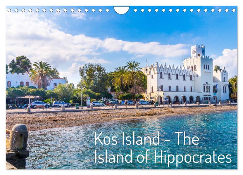 Kos Island - The Island of Hippocrates (Wall Calendar 2027 DIN A4 landscape) CALVENDO 12 Month Wall Calendar