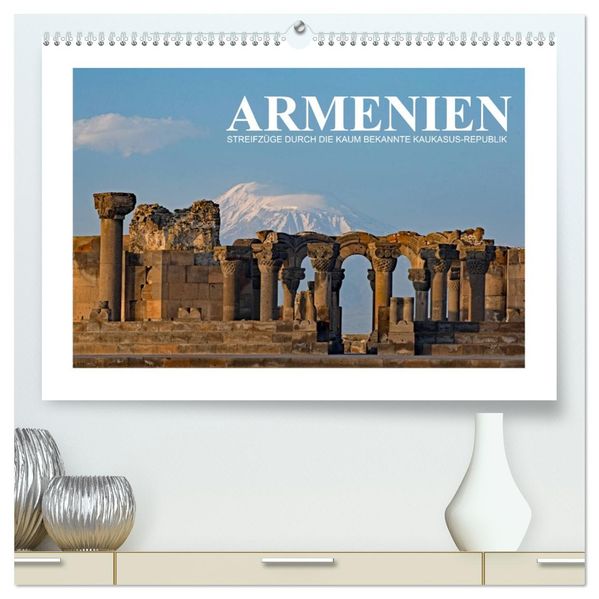 Armenien - Streifzüge durch die kaum bekannte Kaukasus-Republik (hochwertiger Premium Wandkalender 2027 DIN A2 quer) Kunstdruck in Hochglanz