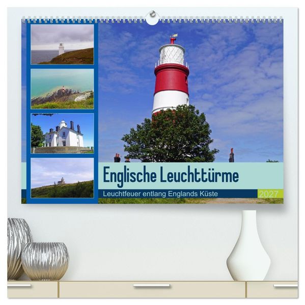 Englische Leuchttürme - Leuchtfeuer entlang Englands Küste (hochwertiger Premium Wandkalender 2027 DIN A2 quer) Kunstdruck in Hochglanz