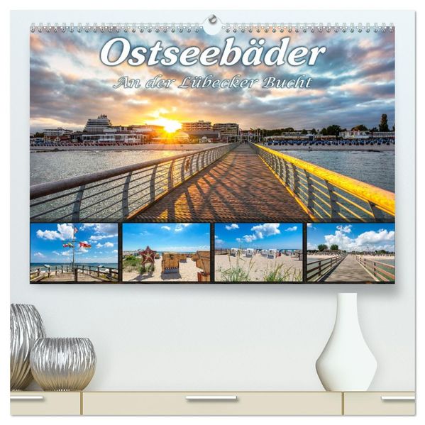 Ostseebäder an der Lübecker Bucht (hochwertiger Premium Wandkalender 2027 DIN A2 quer) Kunstdruck in Hochglanz