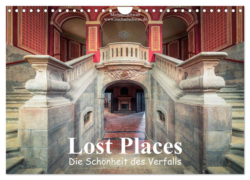 Die Schönheit des Verfalls - Lost Places (Wandkalender 2027 DIN A4 quer) CALVENDO Monatskalender