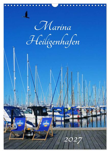 Marina Heiligenhafen (Wandkalender 2027 DIN A3 hoch) CALVENDO Monatskalender