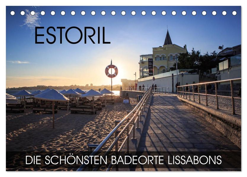 ESTORIL - die schönsten Badeorte Lissabons (Tischkalender 2027 DIN A5 quer) CALVENDO Monatskalender