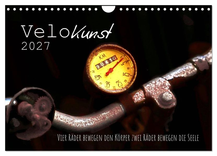 Velo Kunst (Wandkalender 2027 DIN A4 quer) CALVENDO Monatskalender