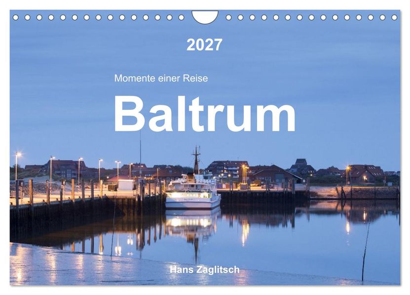 Baltrum - Momente einer Reise (Wandkalender 2027 DIN A4 quer) CALVENDO Monatskalender