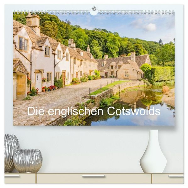 Die englischen Cotswolds (hochwertiger Premium Wandkalender 2027 DIN A2 quer) Kunstdruck in Hochglanz