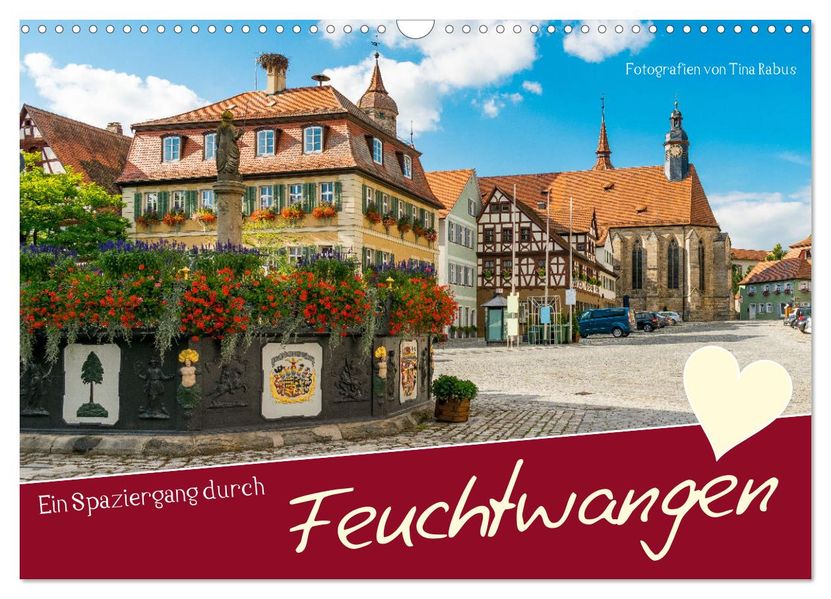 Ein Spaziergang durch Feuchtwangen (Wandkalender 2027 DIN A3 quer) CALVENDO Monatskalender