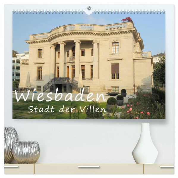 Wiesbaden - Stadt der Villen (hochwertiger Premium Wandkalender 2027 DIN A2 quer) Kunstdruck in Hochglanz