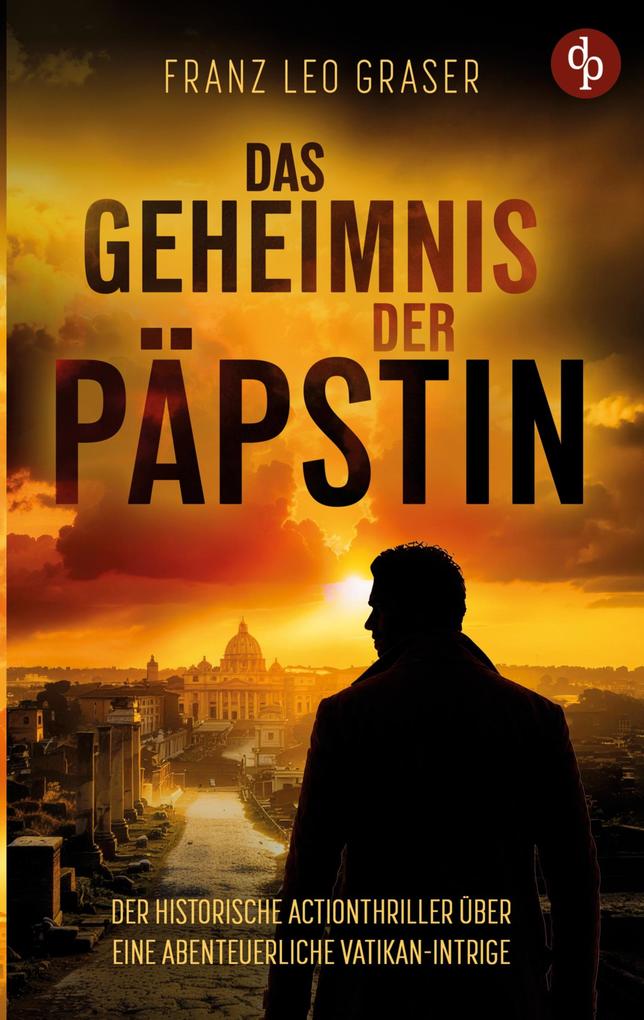 Das Geheimnis der Päpstin