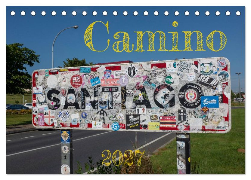 Camino 2027 (Tischkalender 2027 DIN A5 quer) CALVENDO Monatskalender
